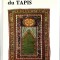 Guide en couleurs du Tapis - Albert Robert de Leon - album tapiserii Orient 1967