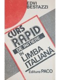 Edvi Bestazzi - Curs rapid de initiere in limba italiana (Editia: 1994)