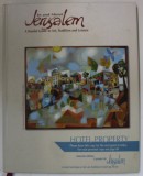 IN AND ABOUT JERUSALEM , A TOURIST GUIDE TO ART , TRADITION AND LEISURE , 2005