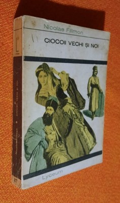 Ciocoii vechi si noi - Nicolae Filimon foto