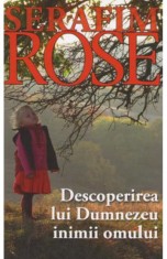 Descoperirea lui Dumnezeu inimii omului - Serafim Rose, Supergraph