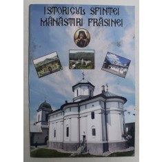 ISTORICUL SFINTEI MANASTIRI FRASINEI , 2009