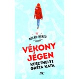 V&eacute;kony j&eacute;gen - Keszthelyi Gr&eacute;ta Kata