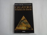 Calatorii in lumea de dincolo - Ioan Petru Culianu