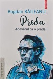 Cumpara ieftin Preda. Adevarul ca o prada - 2022 - Bogdan Raileanu (T298)