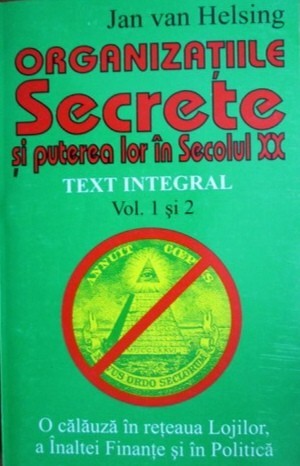 Organizatiile secrete si puterea lor in secolul XX (vol. 1 și 2)