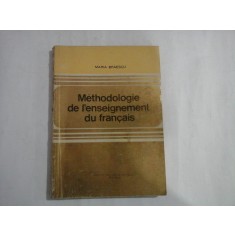 Methodologie de l&#039;enseignement du francais - Maria BRAESCU