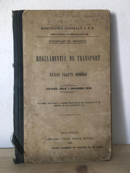 Regulamentul de Transport al Cailor Ferate Romane. Valabil de la 1 Ianuarie 1929