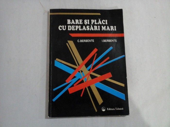 BARE SI PLACI CU DEPLASARI MARI - C. BERBENTE, I. BERBENTE
