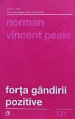 Forta gandirii pozitive - 2017 - Norman Vincent Peale ($W132)