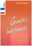 Cumpara ieftin Gramatica limbii franceze/Elena Gorunescu