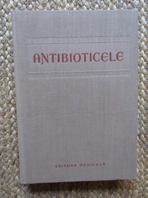 Antibioticele- Maur Neuman, Gh.Bungeteanu, M.David foto