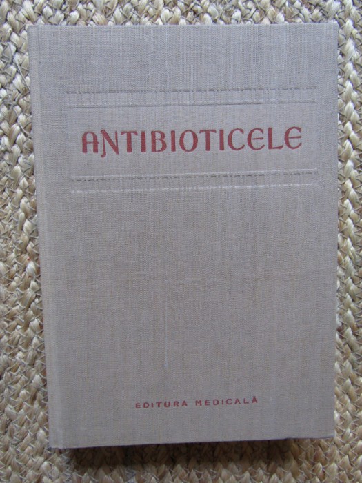 Antibioticele- Maur Neuman, Gh.Bungeteanu, M.David