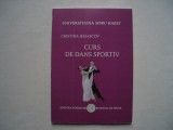 Curs de dans sportiv - Cristina Jeleascov, 2006, Fundatia Romania de Maine