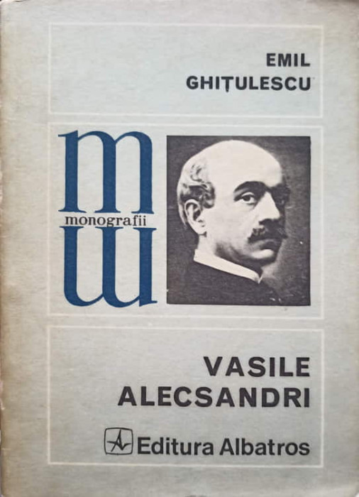 VASILE ALECSANDRI-EMIL GHITULESCU-222488