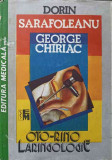 OTO-RINO-LARINGOLOGIE-DORIN SARAFOLEANU, GEORGE CHIRIAC