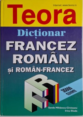 Dictionar francez-roman, roman-francez &amp;ndash; Sanda Mihaescu-Cirsteanu, Irina Eliade foto
