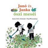 Jan&oacute; &eacute;s Janka őszi mes&eacute;i - Annie M. G. Schmidt
