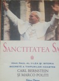 SANCTITATEA SA IOAN. PAUL AL II LEA SI ISTORIA SECRETA - CARL BERNSTEIN