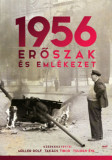 1956: Erőszak &eacute;s eml&eacute;kezet - M&uuml;ller Rolf