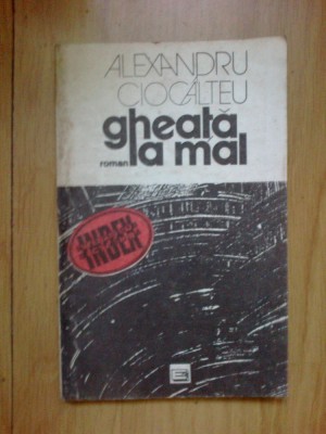e1 GHEATA LA MAL - ALEXANDRU CIOCALTEU foto