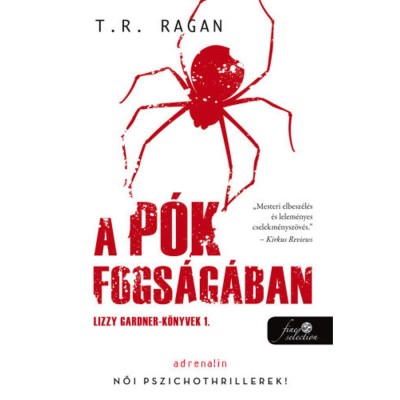 A p&amp;oacute;k fogs&amp;aacute;g&amp;aacute;ban - Lizzy Gardner-k&amp;ouml;nyvek 1. - T.R. Ragan foto