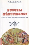 Carte Constantin Necula - Bucuria marturisirii (Oastea Domnului, 298 pag, 2009, 13x20 cm, Romana, Brosata)