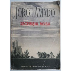 Secerisul rosu &ndash; Jorge Amado