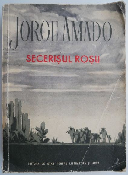 Secerisul rosu &ndash; Jorge Amado