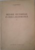 Metode Vectoriale in Fizica Matematica, Vol. I - N. Teodorescu - Carte Matematica