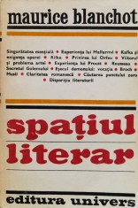 Spatiul Literar - Maurice Blanchot , F704 foto