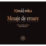 Mesaje de eroare. Antologie de autor - Tomas M&iacute;ka