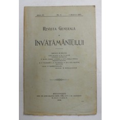 REVISTA GENERALA A INVATAMANTULUI , ANUL IV , NR. 8 , 1 MARTIE 1909