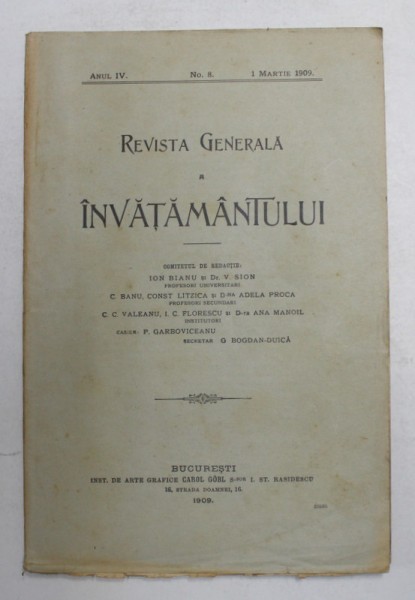 REVISTA GENERALA A INVATAMANTULUI , ANUL IV , NR. 8 , 1 MARTIE 1909