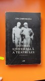 Istoria universala a teatrului - Ion Zamfirescu
