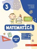 Matematică. Clasa a III-a - Paperback brosat - Daniela Berechet, Florian Berechet, Jeana Tița, Lidia Costache - Paralela 45 educațional