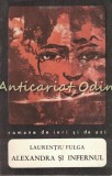 Alexandra si Infernul - Laurentiu Fulga, Editura Tineretului, 1968, Roman