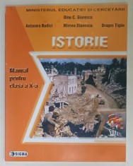 ISTORIE , MANUAL PENTRU CLASA A X- A de DINU C. GIURESCU ....DRAGOS TIGAU , 2005