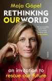Rethinking Our World: An Invitation