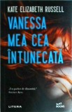 Kate Elizabeth Russell - Vanessa mea cea intunecata