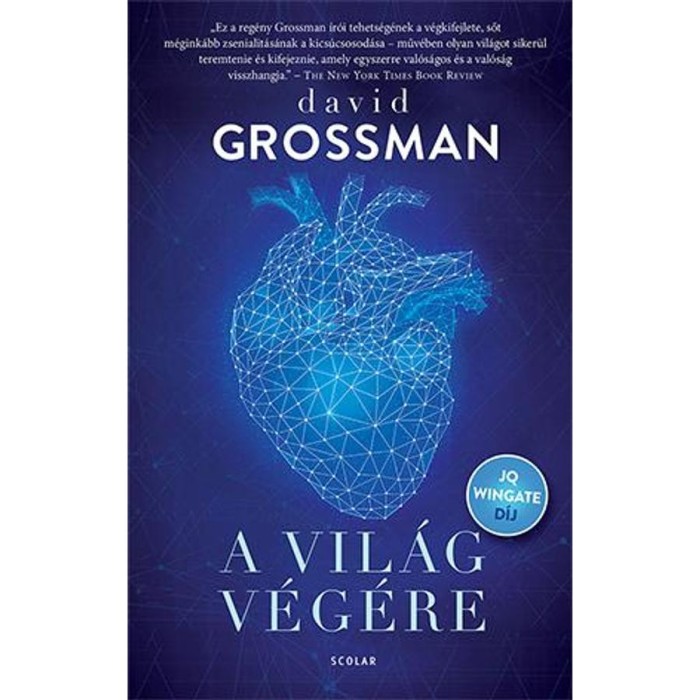 A vil&aacute;g v&eacute;g&eacute;re - David Grossman