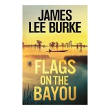 Flags on the Bayou