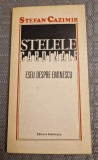 Stelele cardinale eseu despre Eminescu Stefan Cazimir cu autograf