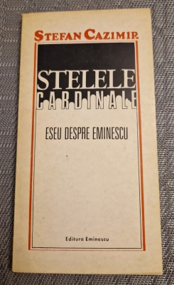 Stelele cardinale eseu despre Eminescu Stefan Cazimir cu autograf foto