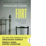 Furt - Andreea Nastase, Abdulrazak Gurnah