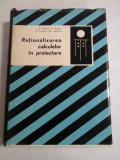 RATIONALIZAREA CALCULELOR IN PROIECTARE - V.Bunescu / V. Ionescu / R. Soseanu / Gh. Vasilescu