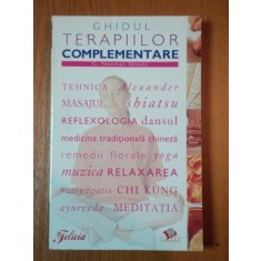 GHIDUL TERAPIILOR COMPLEMENTARE de C. NORMAN SHEALY 2009