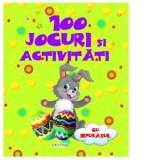 100 Jocuri si activitati cu iepurasul