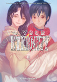 Cumpara ieftin To Your Eternity - Volume 11 | Yoshitoki Oima, Kodansha