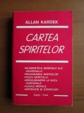 Cartea spiritelor - Allan Kardek